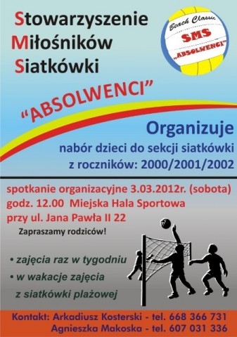 Stowarzyszenie Mionikw Siatkwki "ABSOLWENCI" organizuje nabr dzieci do sekcji siatkwki z rocznikw: 2000/2001/2002