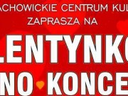 Walentynkowy Kino Koncert w Starachowickim Centrum Kultury 