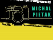 Bezpłatne warsztaty fotograficzne dla młodzieży i dorosłych w SCK!