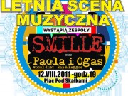 Kolejna odsona Letniej Sceny Muzycznej - "Smille" i Paola i Ogas