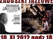 Starachowickie Zaduszki Jazzowe - Zbigniew Jakubek Kwartet i Interplay Jazz Duo